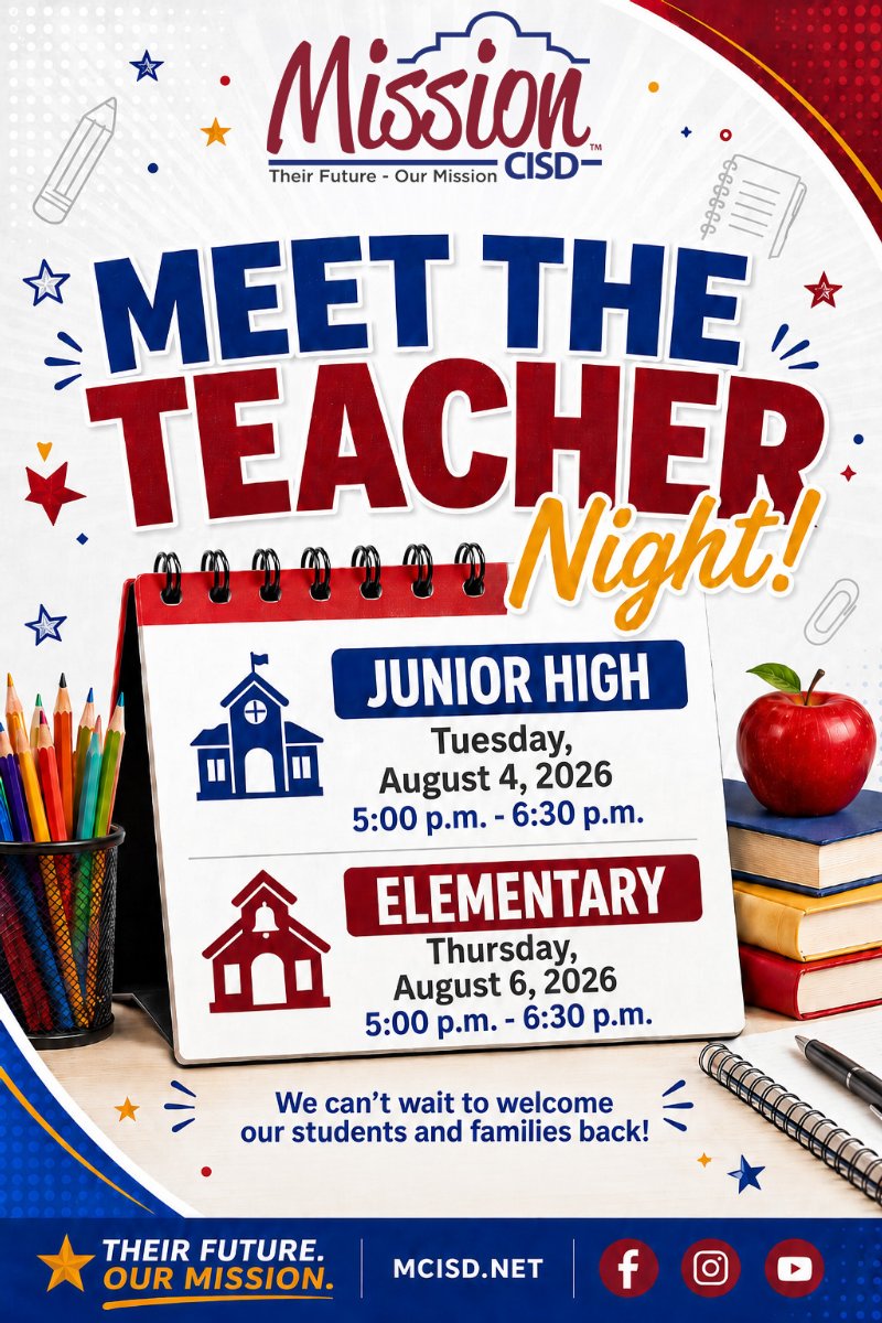 Meet the Teacher Night flyer for Mission CISD with dates for Junior High (Aug 4, 2026) and Elementary (Aug 6, 2026), both from 5:00 p.m. to 6:30 p.m.